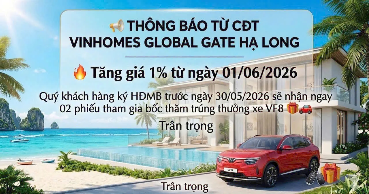 Vinhomes Hạ Long Xanh Tăng Giá 1% Từ 01/06/2026 — Ký HĐMB Trước 30/05 Nhận Xe VF8 | Vinhomes Hạ Long Xanh